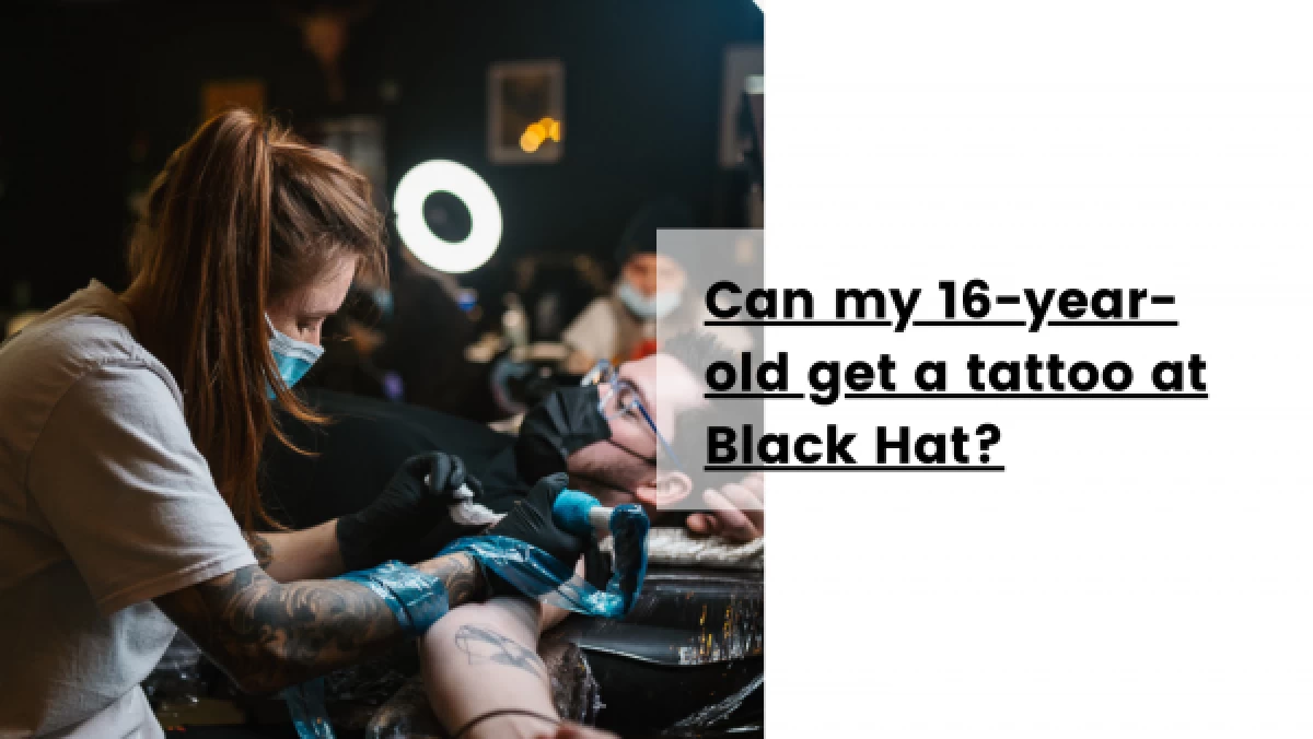 Can-my-16-year-old-get-a-tattoo-at-Black-Hat_-600x338
