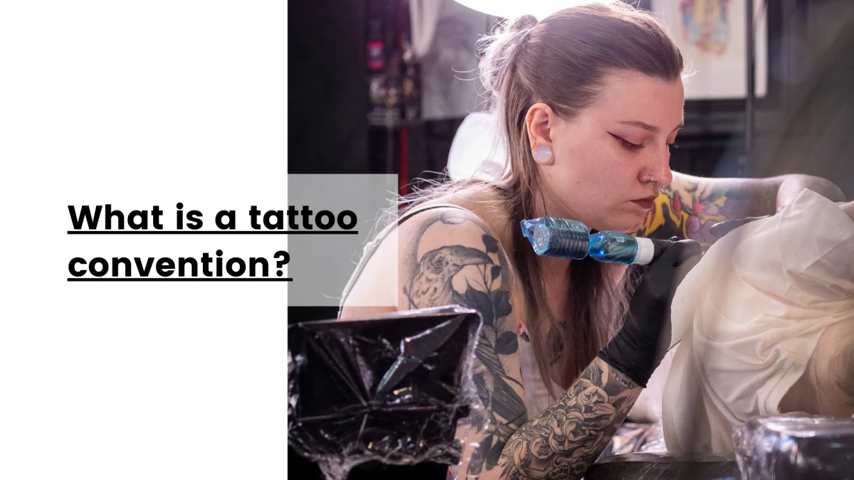 What is a tattoo convention