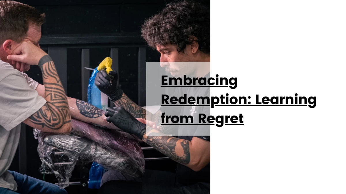 Embracing Redemption_ Learning from Regret