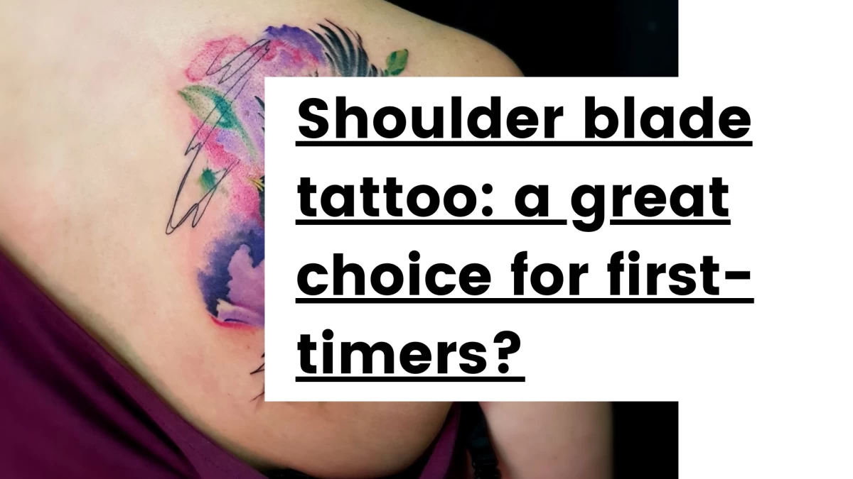 Titre - Shoulder blade tattoo_ a great choice for first-timers