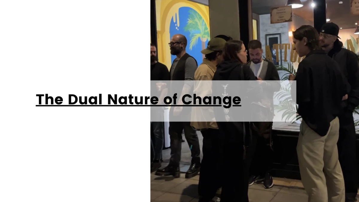The Dual Nature of Change