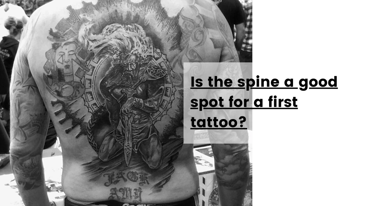Is the spine a good spot for a first tattoo
