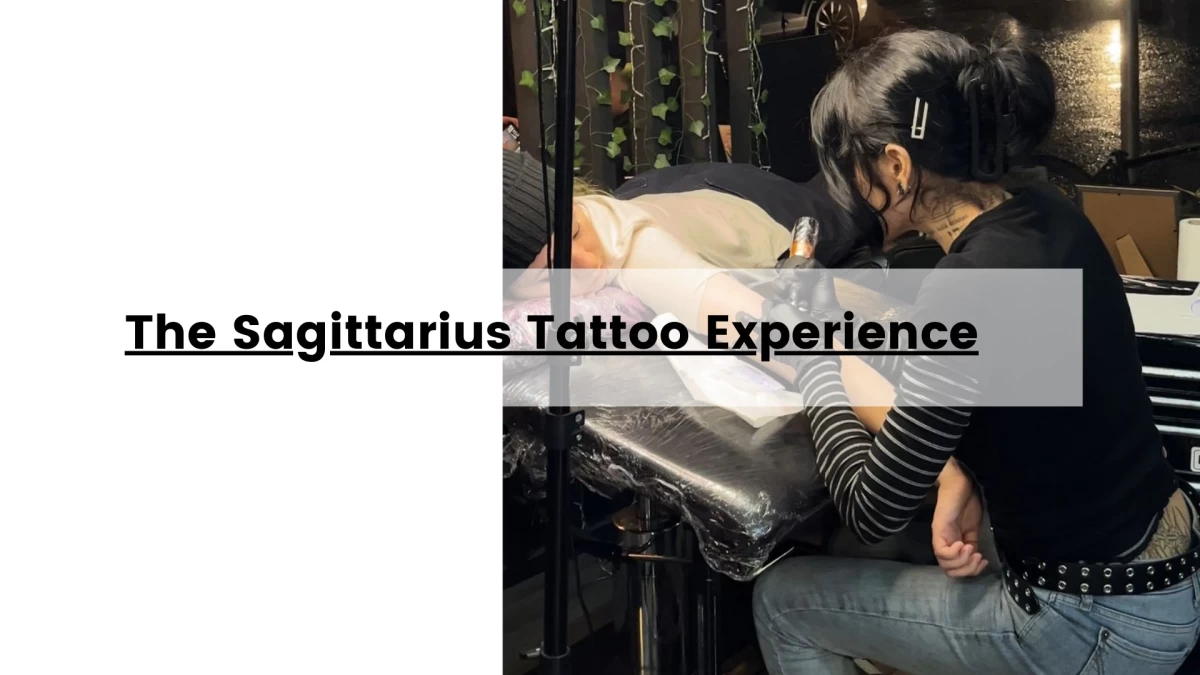 The Sagittarius Tattoo Experience