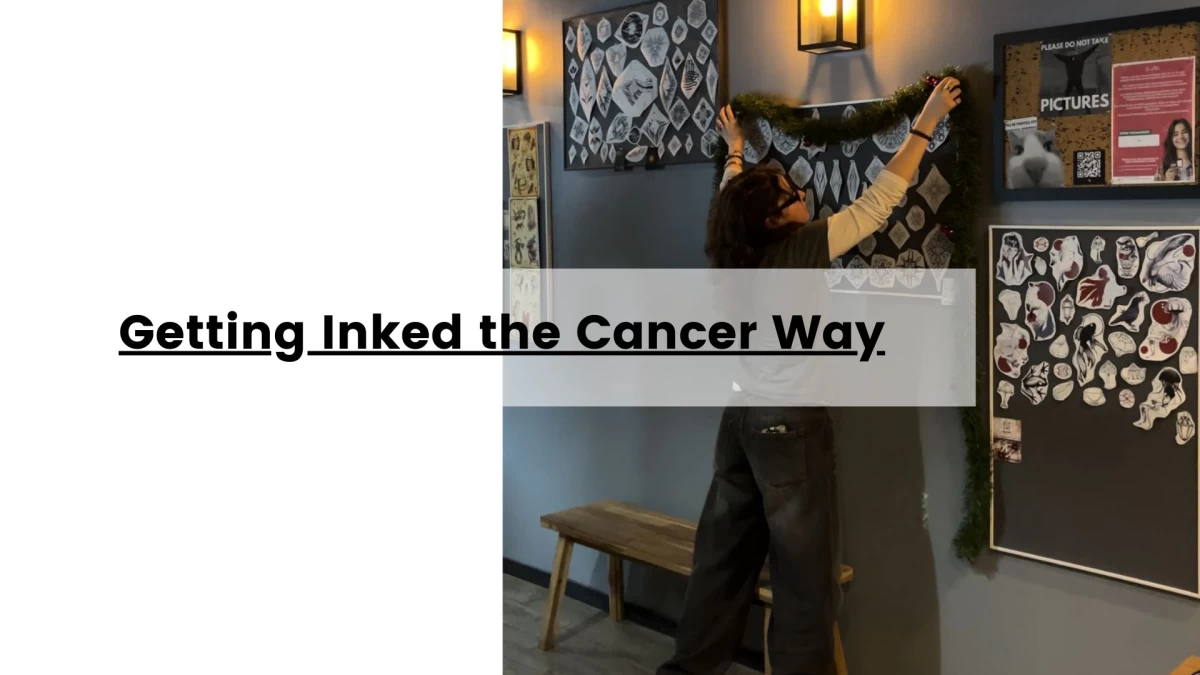 Getting Inked the Cancer Way