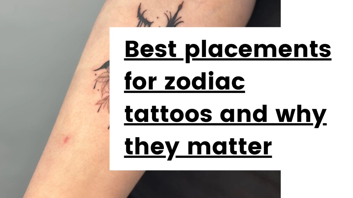 Titre - Best placements for zodiac tattoos and why they matter