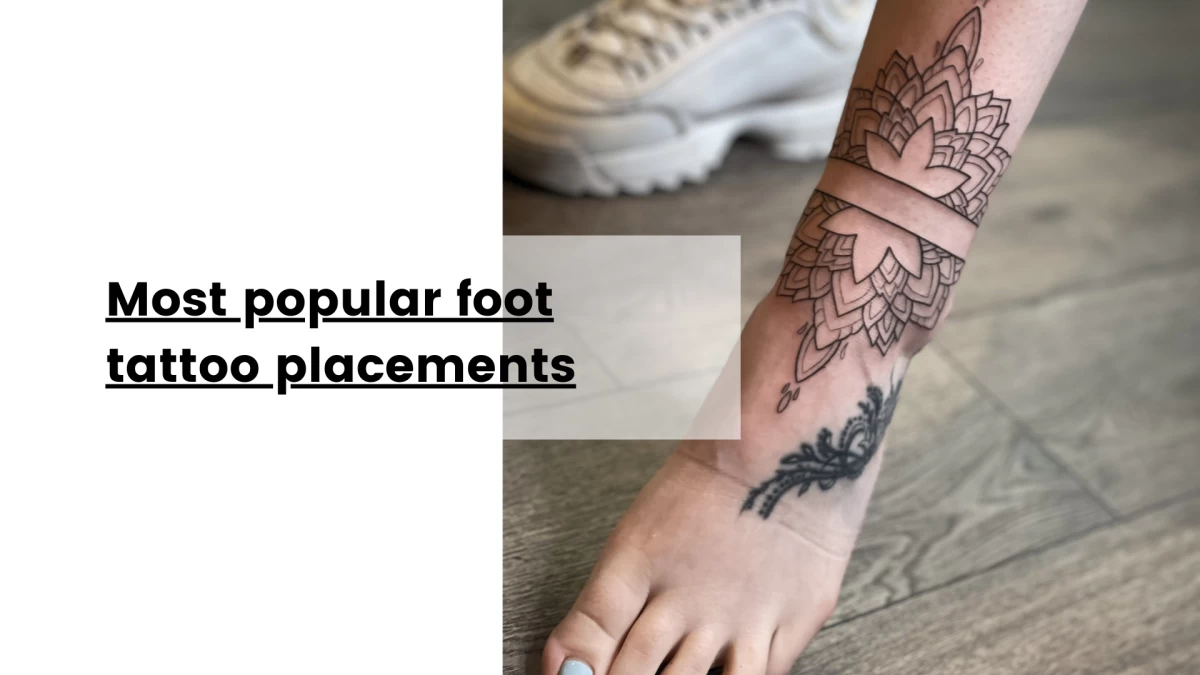 Most popular foot tattoo placements