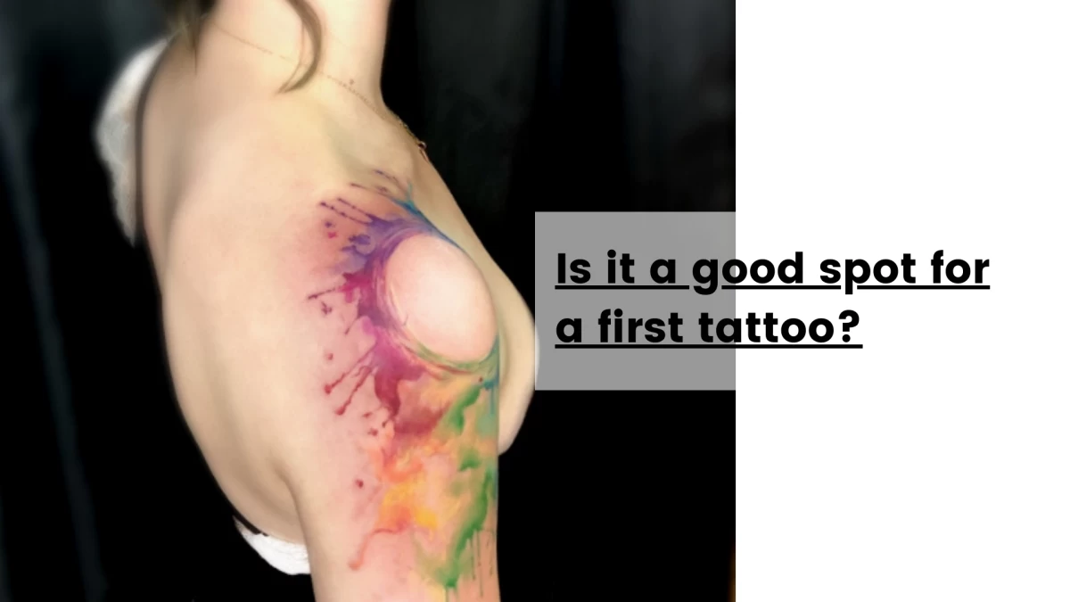 Is it a good spot for a first tattoo
