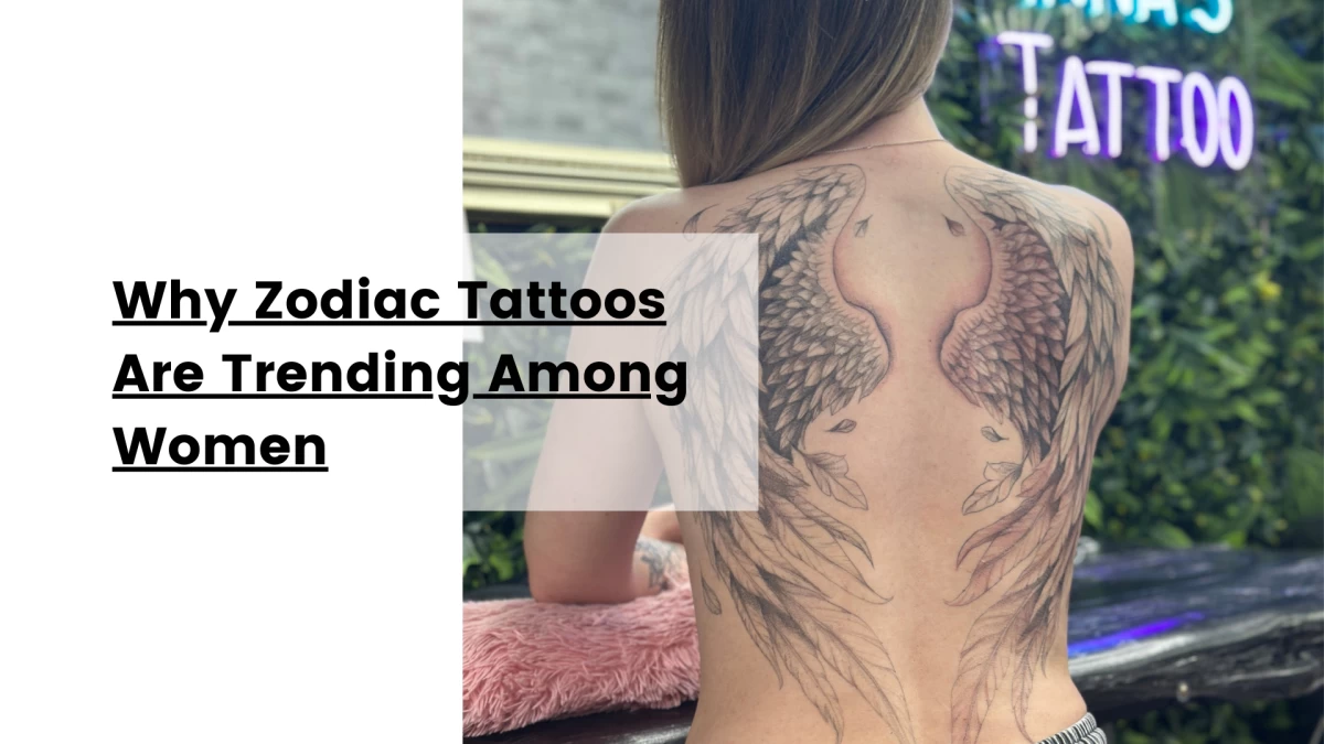 Why Zodiac Tattoos Are Trending Among Women