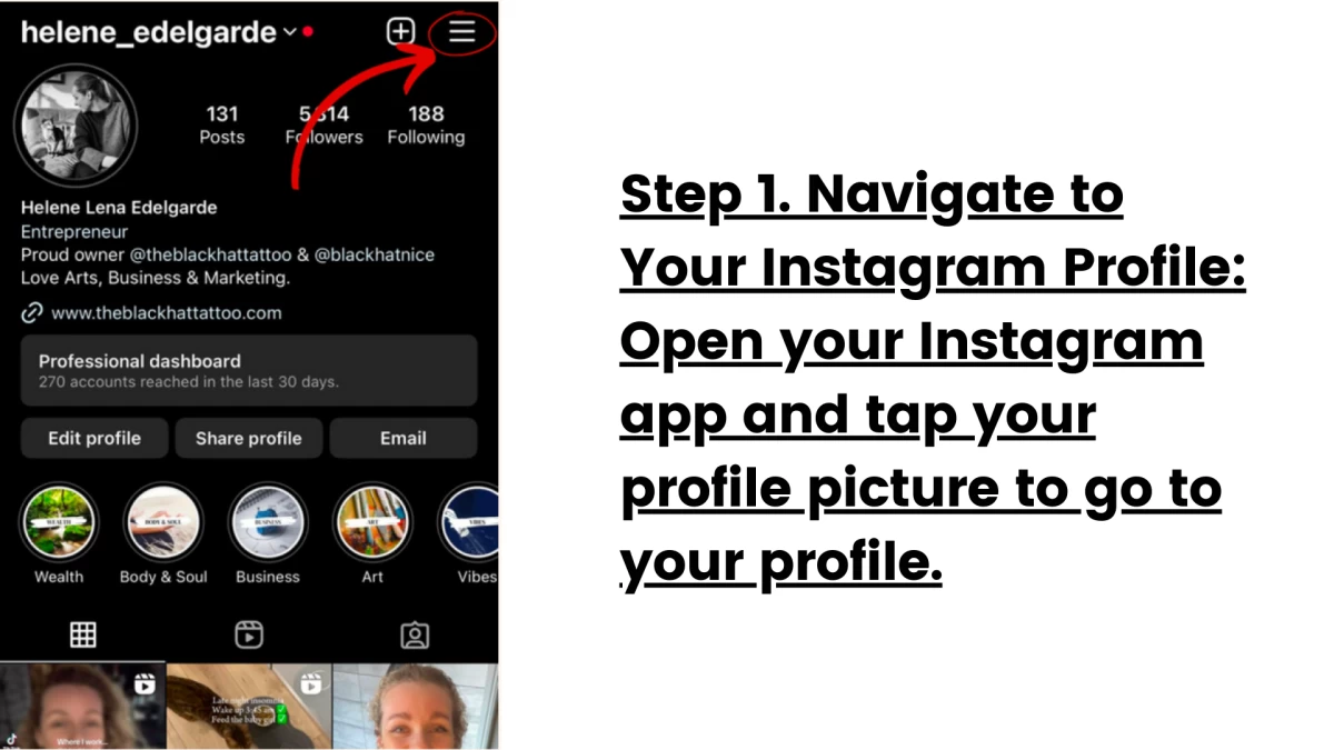 Step 1. Navigate to Your Instagram Profile_ Open your Instagram app and tap your profile picture to go to your profile