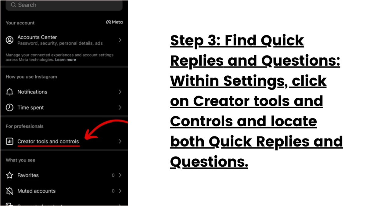 Step 3_ Find Quick Replies and Questions_ Within Settings, click on Creator tools and Controls and locate both Quick Replies and Questions