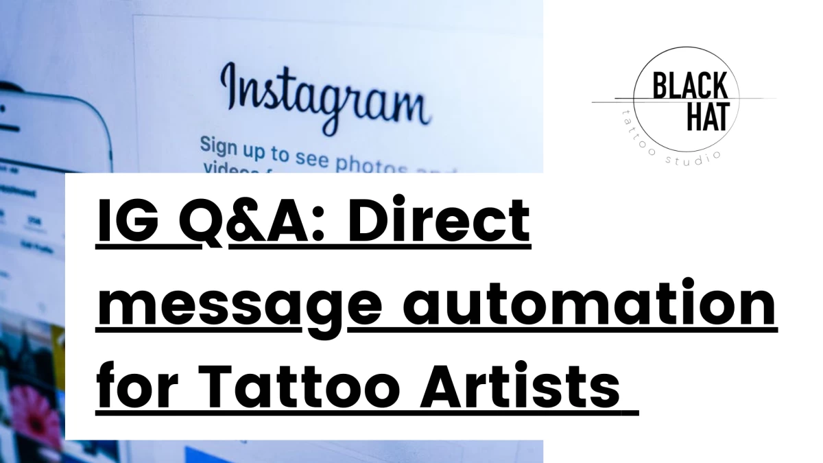 Title - IG Q&A_ Direct message automation for Tattoo Artists