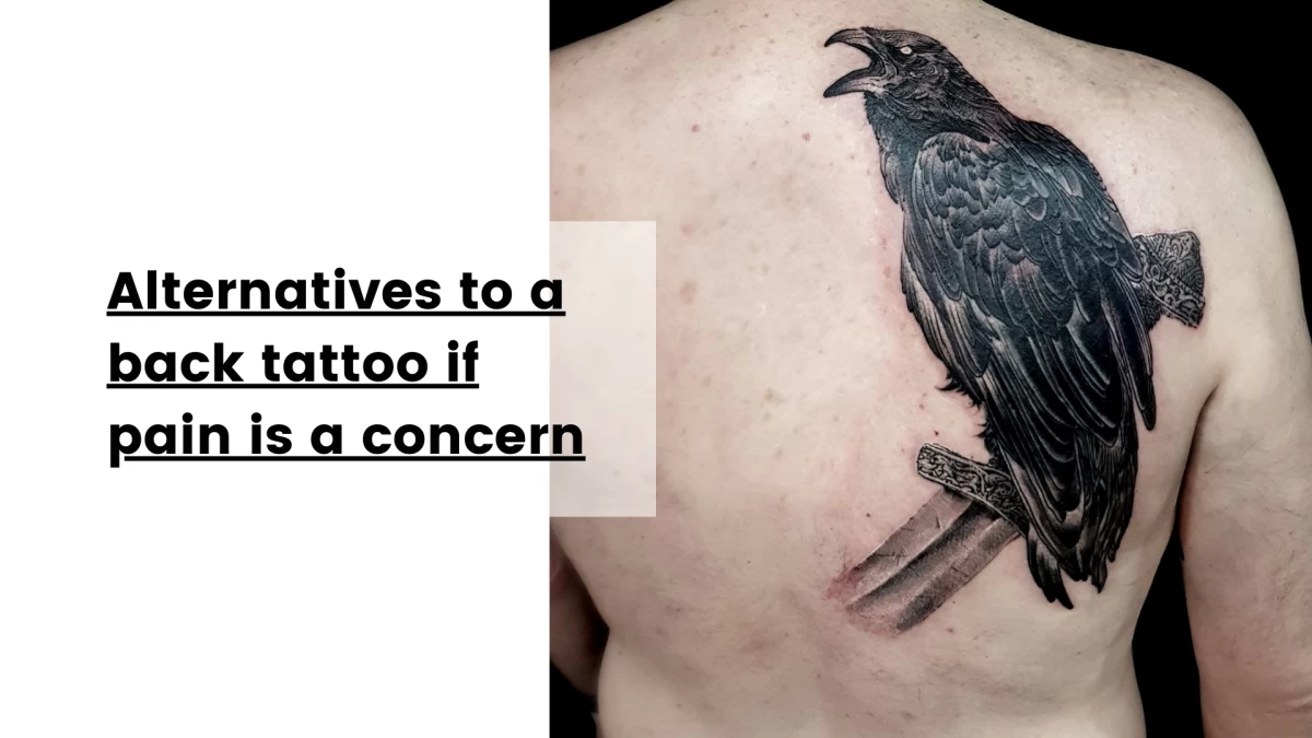 Alternatives to a back tattoo if pain is a concern