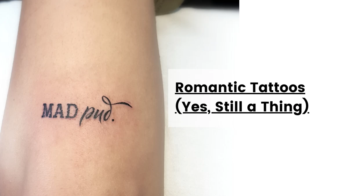 Romantic Tattoos (Yes, Still a Thing)- Tattoo Dublin - Black Hat Tattoo Studio