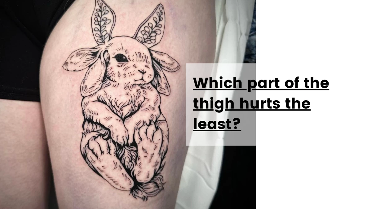 Which part of the thigh hurts the least