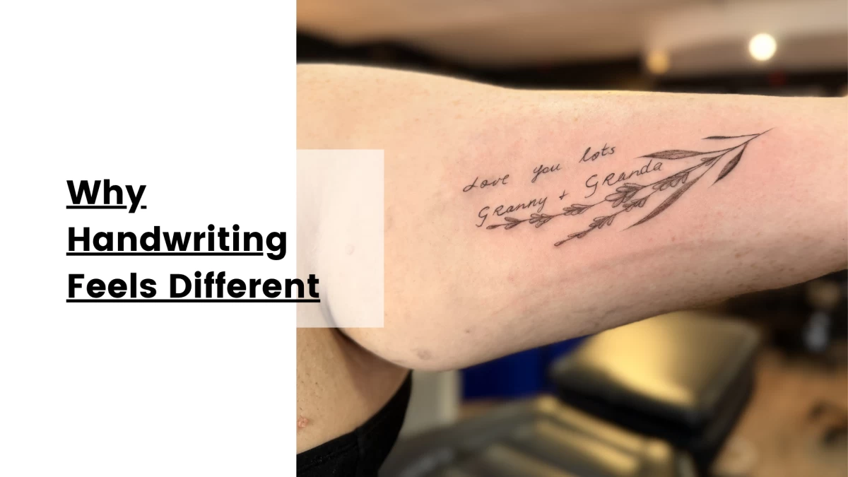 Why Handwriting Feels Different