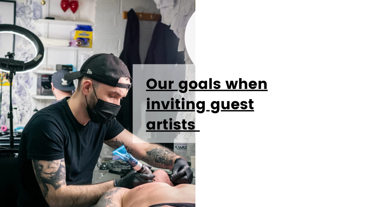 Our goals when inviting guest artists