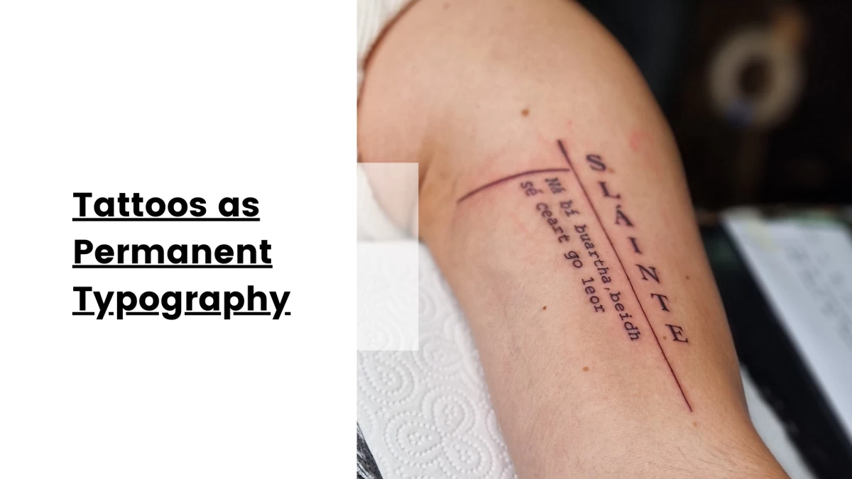 Tattoos as Permanent TypographyTattoo Dublin - Black Hat Tattoo Studio