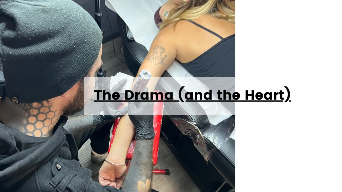 The Drama (and the Heart)