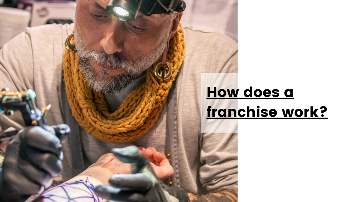 How does a franchise work_
