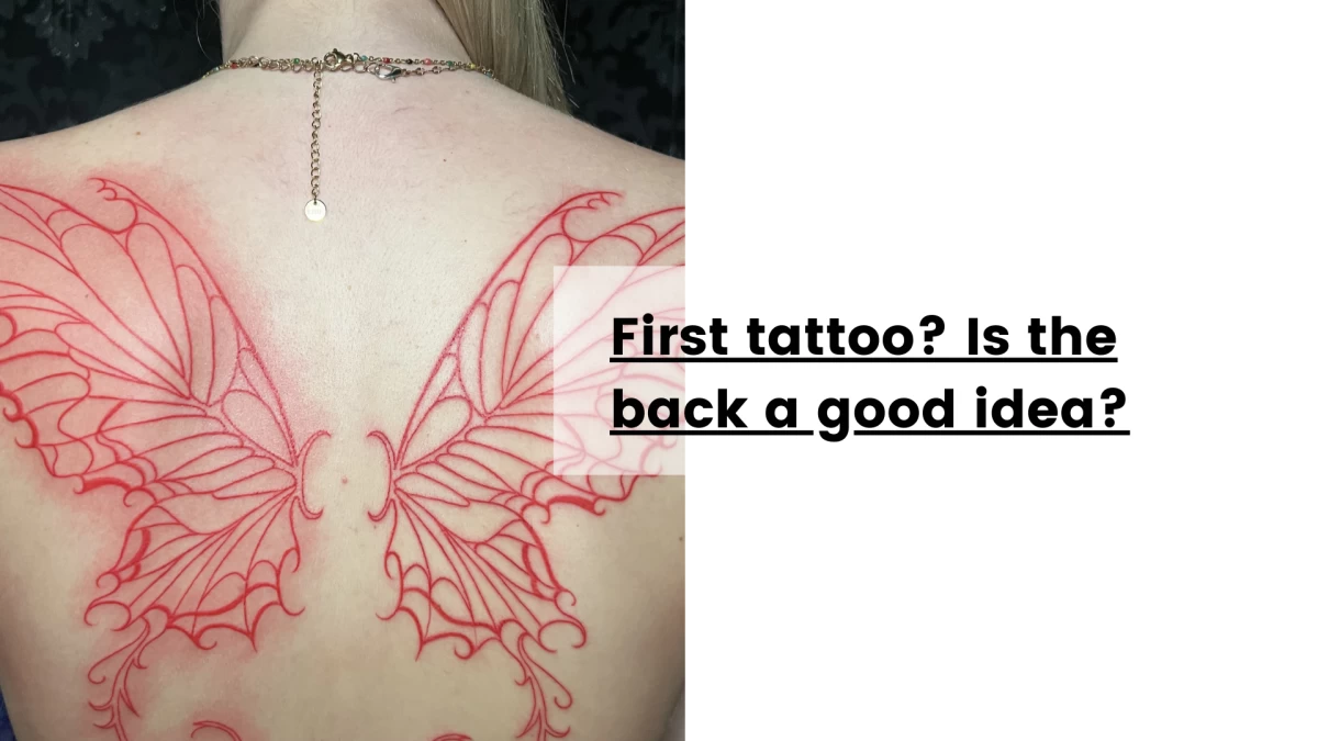 First tattoo_ Is the back a good idea
