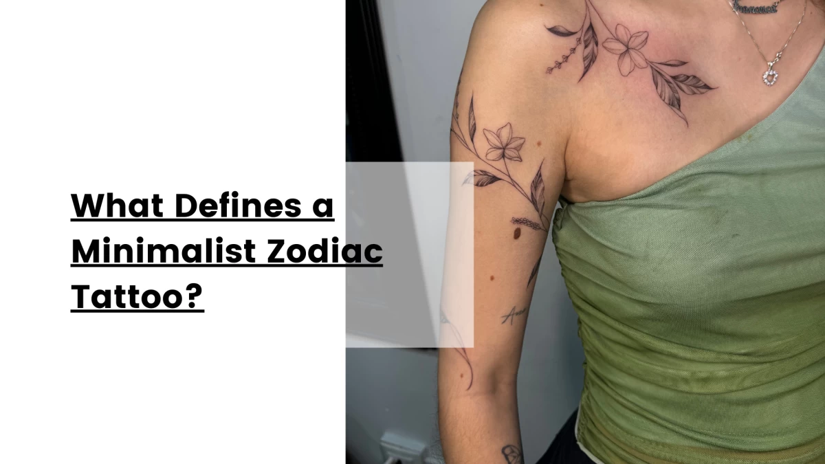 What Defines a Minimalist Zodiac Tattoo
