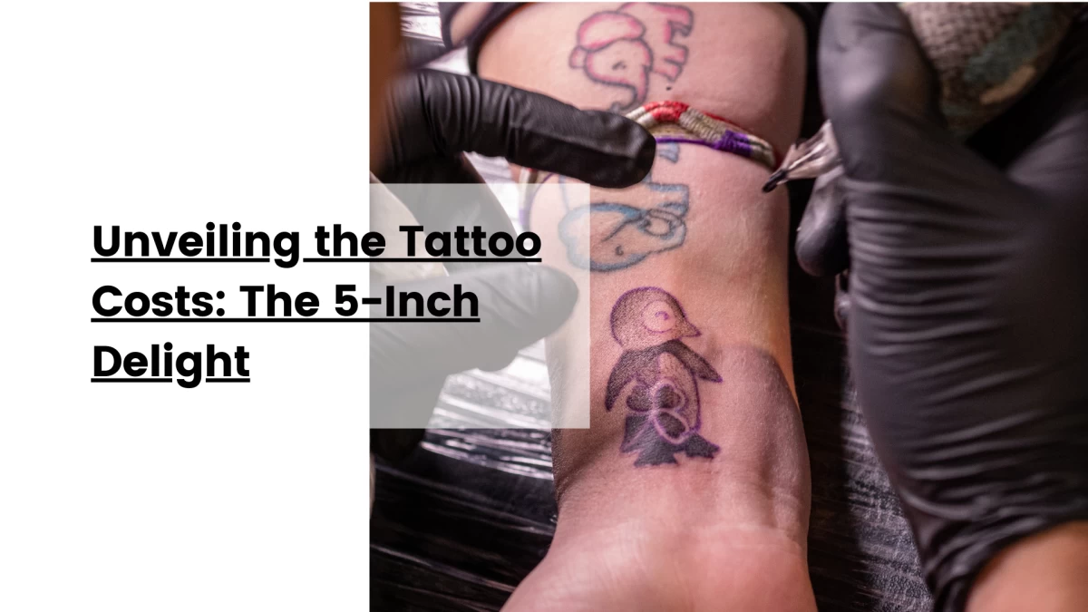 Unveiling the Tattoo Costs_ The 5-Inch Delight