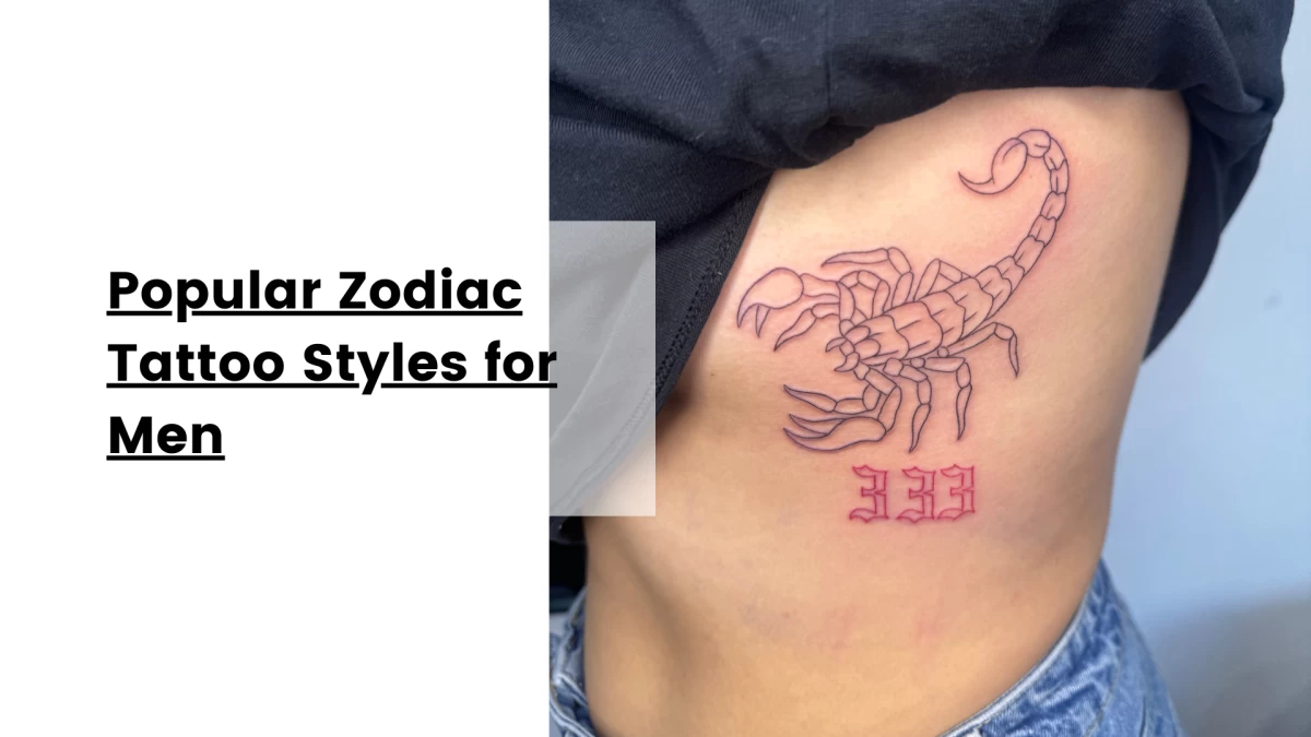 Popular Zodiac Tattoo Styles for Men